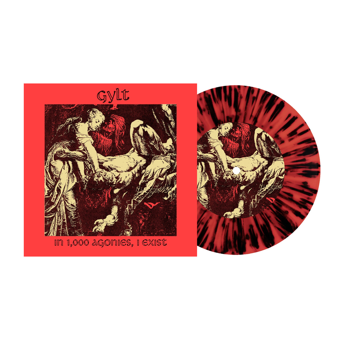 Gylt - 'In 1,000 Agonies, I Exist' 7"