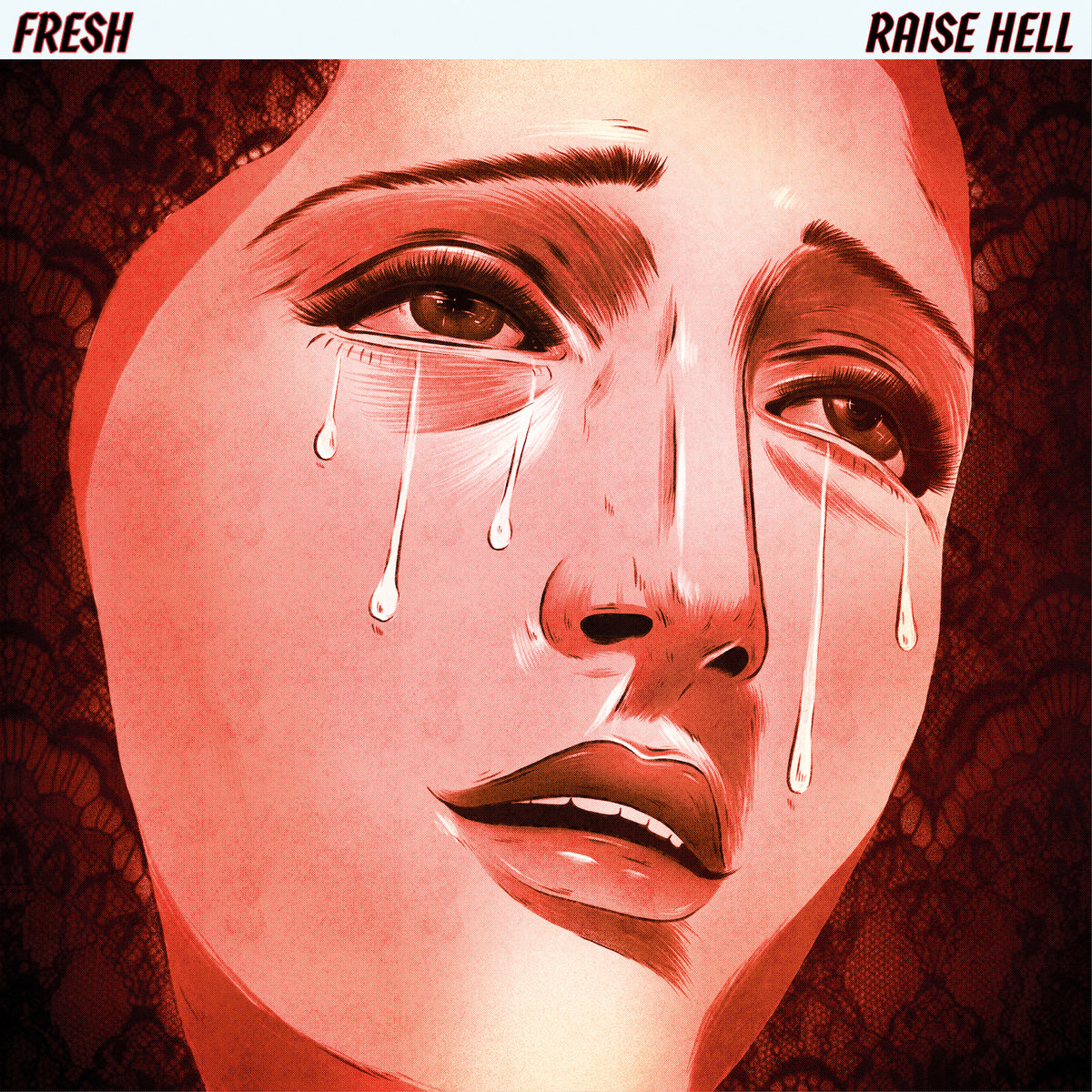 Fresh - 'Raise Hell'