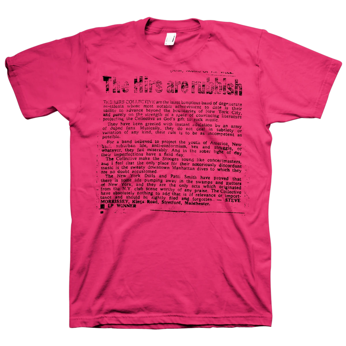 The HIRS Collective “Are Rubbish" T-Shirt on Pink