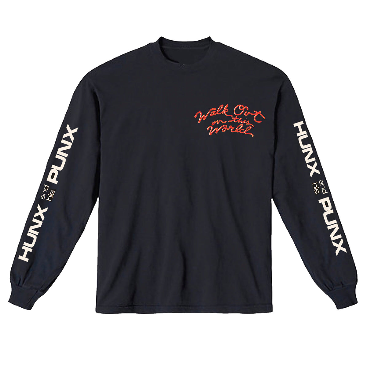 Hunx and His Punx - &#39;Walk Out On This World&#39; (Long Sleeve Shirt)