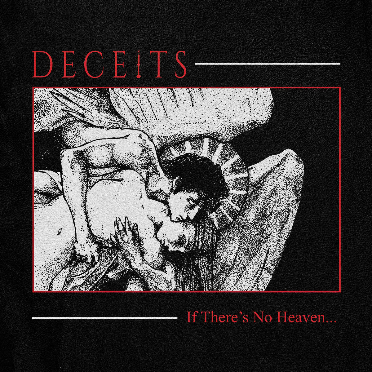 DECEITS - 'If There's No Heaven..." (CD)