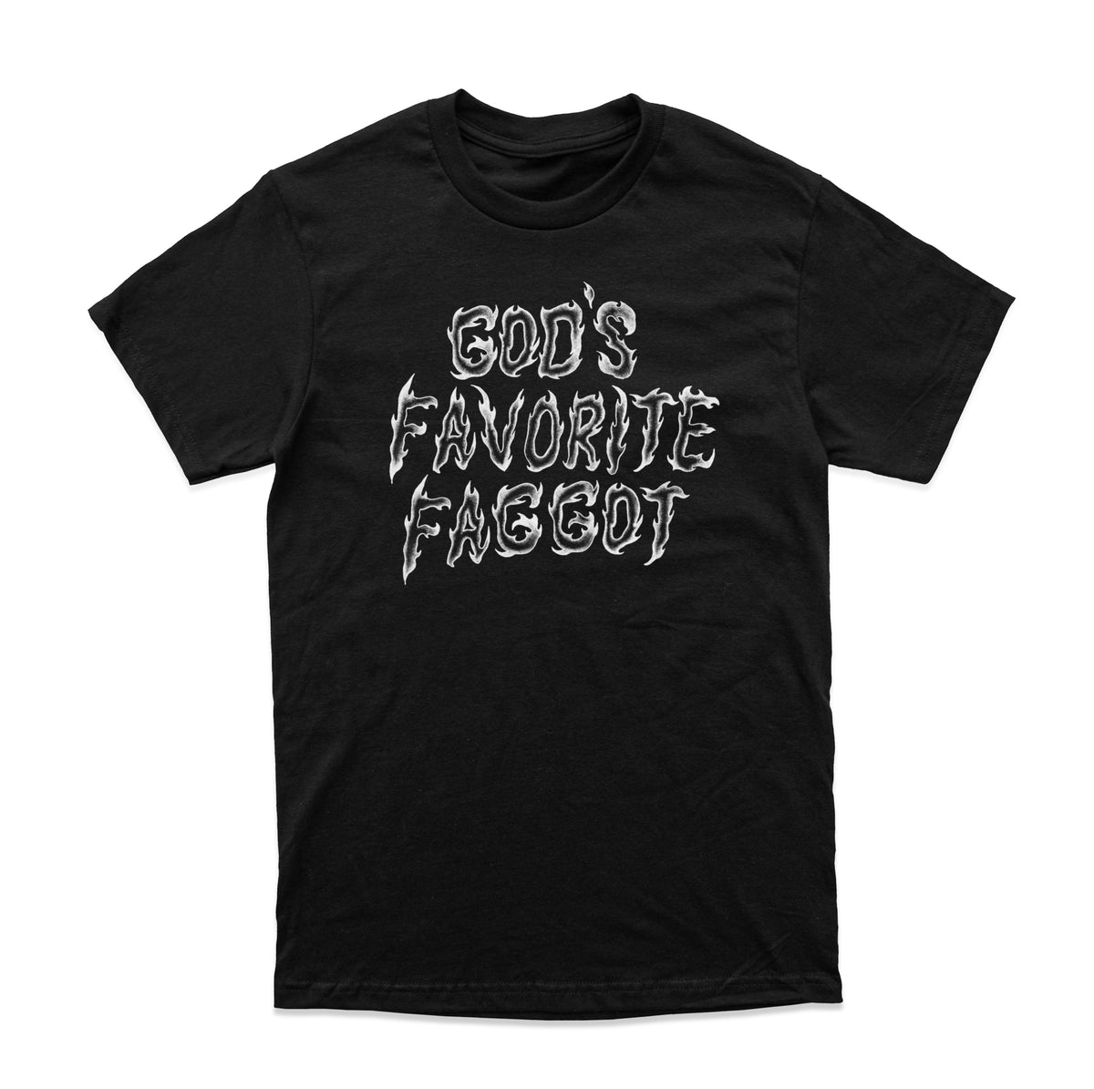 God&#39;s Favorite Faggot (T-Shirt)