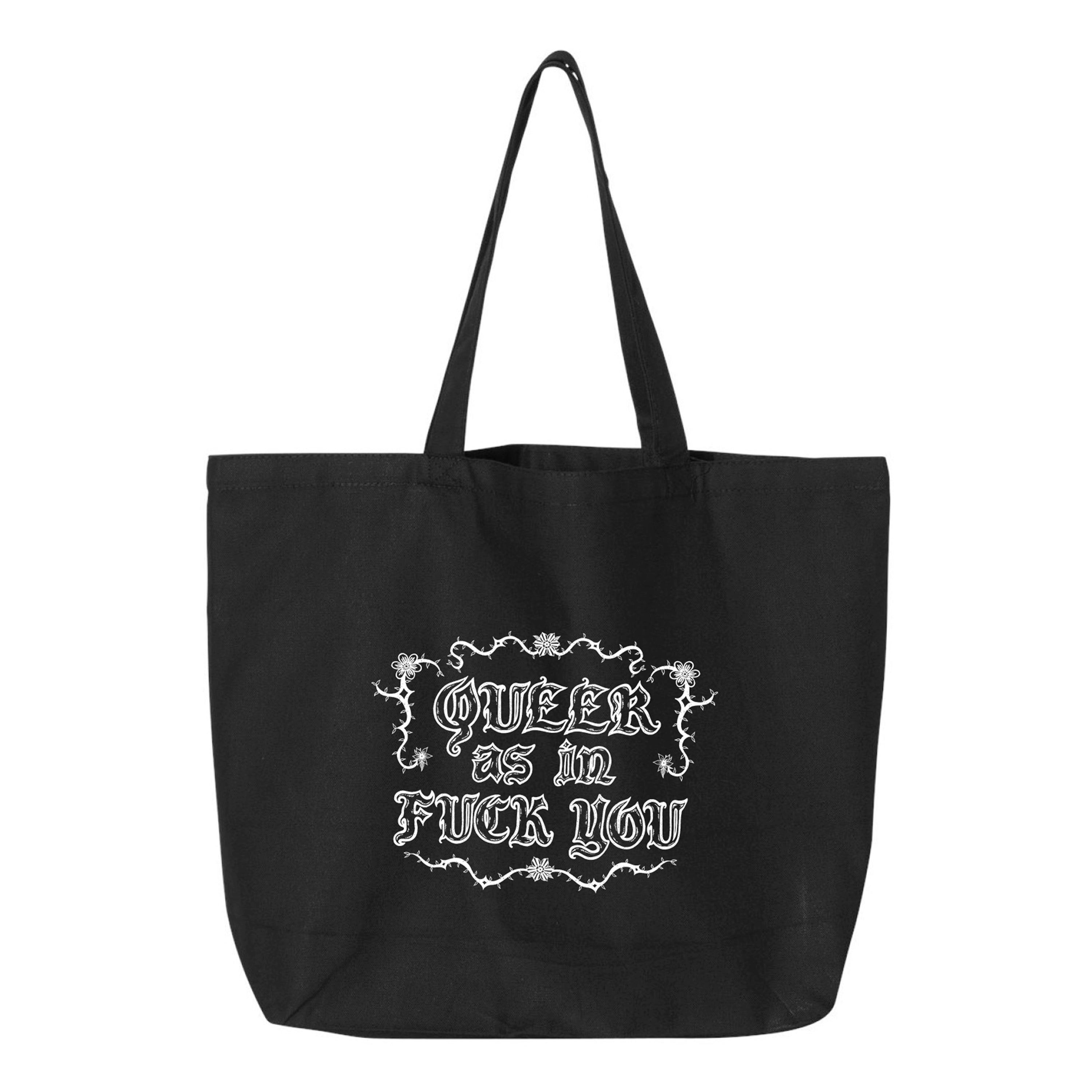 Queer As In Fuck You - Tote Bag - Get Better Records